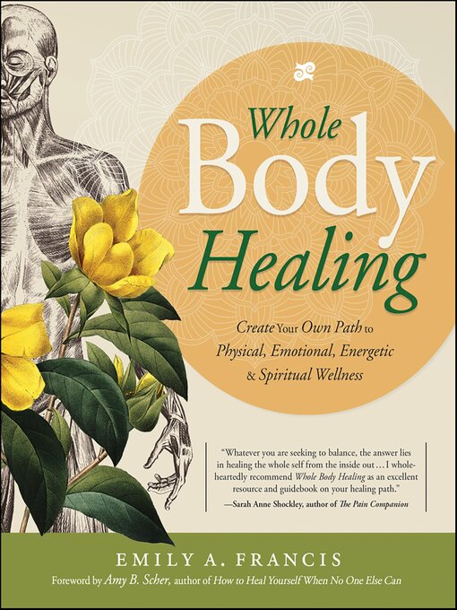 Title details for Whole Body Healing by Emily A. Francis - Wait list